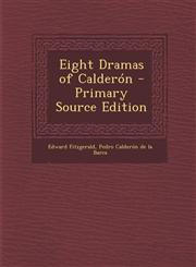 Eight Dramas of Calderon,1287443354,9781287443353