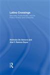Latino Crossings,0415934567,9780415934565