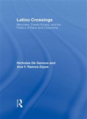 Latino Crossings,0415934567,9780415934565