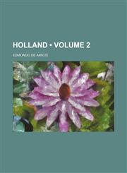 Holland (Volume 2),1154278956,9781154278958