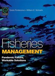 Fisheries Management Panademic Failure, Workable Solutions,1848552165,9781848552166