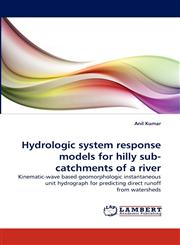Hydrologic system response models for hilly sub-catchments of a river,3838371895,9783838371894