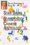 Bejan Daruwala's Book of Star Signs, Numerology and Chinese Astrology also Includes Jewellery, Gifts and You 10th Jaico Impression,8172240821,9788172240820