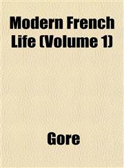 Modern French Life (Volume 1),1153041863,9781153041867