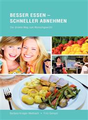 Besser essen - schneller abnehmen,383702802X,9783837028027