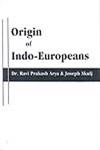 Origin of Indo-Europeans 1st Edition,8187710500,9788187710509