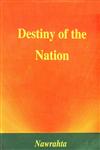 Destiny of the Nation 1st Edition