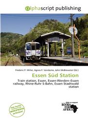 Essen Süd Station,613711337X,9786137113370