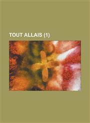 Tout Allais (1 ),1232184284,9781232184287