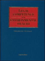 Legal Competence in Environmental Health,0419230009,9780419230007