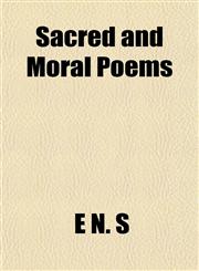 Sacred and Moral Poems,1151662062,9781151662064