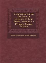 Commentaries on the Laws of England In Four Books, Volume 1 - Primary Source Edition,1294419331,9781294419334