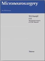 Microneurosurgery, Vol. 3A AVM of the Brain, History, Embryology, Pathological Considerations, Hemodynamics, Diagnostic Studies, Microsurgical Anatomy 1st Edition,3136450019,9783136450017