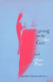 Giving Away the Girl and Other Plays,8170461952,9788170461951