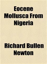 Eocene Mollusca From Nigeria,1152653148,9781152653146