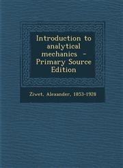 Introduction to Analytical Mechanics - Primary Source Edition,1289656460,9781289656461