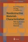 Nondestructive Materials Characterization With Applications to Aerospace Materials,3540405178,9783540405177