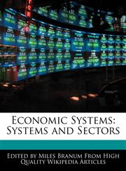 Economic Systems Systems and Sectors,117106926X,9781171069263