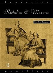 Richelieu and Mazarin,0415153549,9780415153546