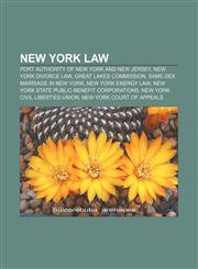 New York law Port Authority of New York and New Jersey, New York divorce law, Great Lakes Commission, Same-sex marriage in New York,1157259928,9781157259923