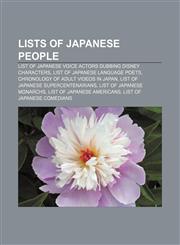 Lists of Japanese people List of Japanese voice actors dubbing Disney characters, List of Japanese language poets,1157608116,9781157608110