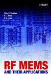 Rf Mems and Their Applications,047084308X,9780470843086