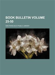 Book bulletin Volume 25-50,1231281855,9781231281857