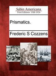Prismatics.,127566914X,9781275669147