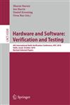 Hardware and Software Verification and Testing : 6th International Haifa Verification Conference, HVC 2010, Haifa, Israel, October 4-7, 2010. Revised Selected Papers,3642195822,9783642195822