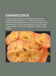 Evanescence Evanescence albümleri, Evanescence üyeleri, Evanescence şarkıları, The Open Door, Amy Lee, Evanescence diskografisi, Fallen,1232939862,9781232939863