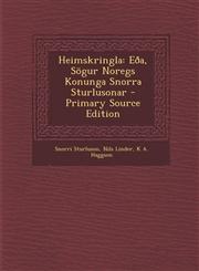 Heimskringla Eoa, Sogur Noregs Konunga Snorra Sturlusonar - Primary Source Edition,1294610902,9781294610908