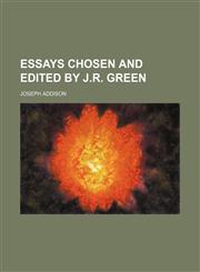 Essays Chosen and Edited by J.r. Green,1150920394,9781150920394