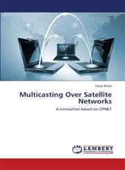 Multicasting Over Satellite Networks,3659440655,9783659440656