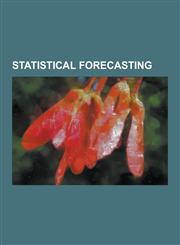 Statistical Forecasting Bayesian Inference, Calculating Demand Forecast Accuracy, Consensus Forecast, Data Assimilation, Demand Forecasting, E,1230488596,9781230488592