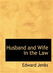 Husband and Wife in the Law,1115606131,9781115606134
