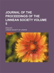 Journal of the proceedings of the Linnean Society; Zoology Volume 5,1236679679,9781236679673