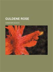 Guldene Rose,1130662802,9781130662801