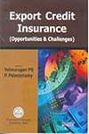 Export Credit Insurance Opportunities & Challenges 1st Published,8183872549,9788183872546