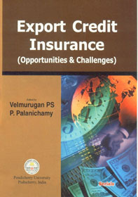Export Credit Insurance Opportunities & Challenges 1st Published,8183872549,9788183872546