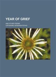 Year of grief; and other poems,1150530073,9781150530074