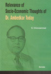 Relevance of Socio-Economic Thoughts of Dr. Ambedkar Today,8183873294,9788183873291