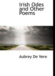 Irish Odes and Other Poems,111672183X,9781116721836