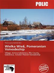 Wielka Wieś, Pomeranian Voivodeship,6138614208,9786138614203