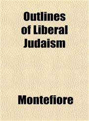 Outlines of Liberal Judaism,1151769568,9781151769565