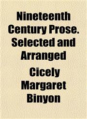 Nineteenth Century Prose. Selected and Arranged,1152472011,9781152472013