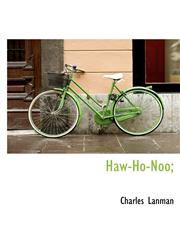 Haw-Ho-Noo;,1140108956,9781140108955