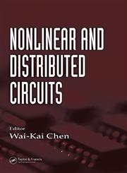 Nonlinear and Distributed Circuits,0849372763,9780849372766