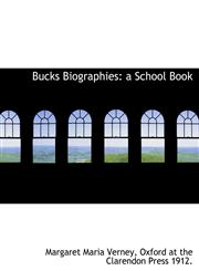 Bucks Biographies a School Book,1140191306,9781140191308