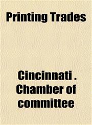 Printing Trades,1152568531,9781152568532
