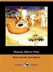 Messer Marco Polo (Dodo Press),1409970183,9781409970187